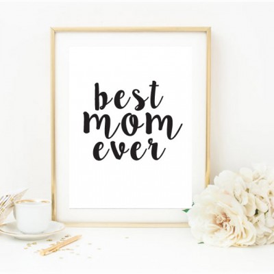 Printable Best Mom Ever